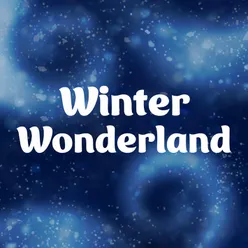 Winter Wonderland: Classic Christmas Tunes