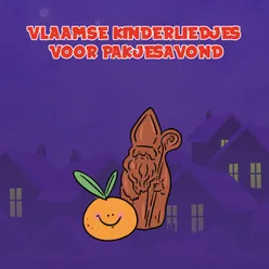 Vlaamse kinderliedjes voor Pakjesavond