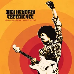 Purple Haze (Live at The Hollywood Bowl, Hollywood, CA - August 18, 1967)