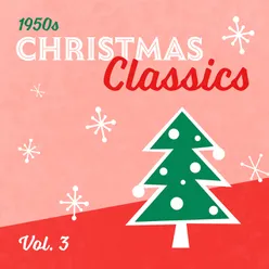 50s Christmas Classics - Vol. 3