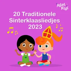 20 Traditionele Sinterklaasliedjes 2023