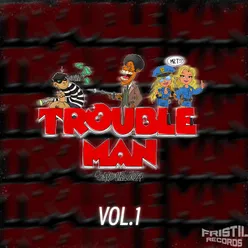 Trouble Man 2024 (Troublespree)