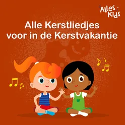 Alle Kerstliedjes voor in de Kerstvakantie