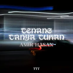 Tenang Tanya Tuhan (Instrumental)