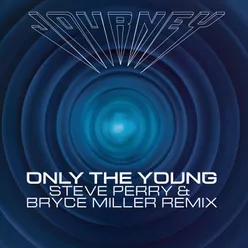 Separate Ways (Worlds Apart) (Steve Perry & Bryce Miller Extended Remix)