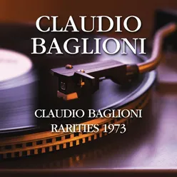 Claudio Baglioni - Rarities 1973