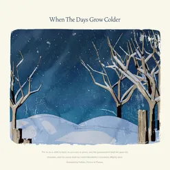 When The Days Grow Colder - EP