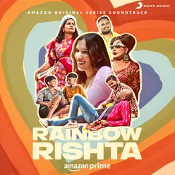 Rainbow Rishta (Original Series Soundtrack)