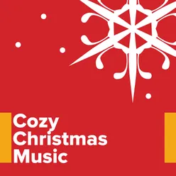 Cozy Christmas Music