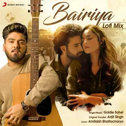 Bairiya - Lofi Mix