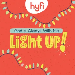 God Is Always with Me (I Am Never Alone) - Hyfi Preschool