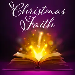 Christmas Faith: Christian Holiday Songs