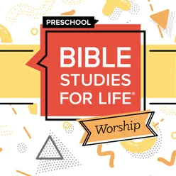 Bible Studies for Life: Preschool Spring 2024