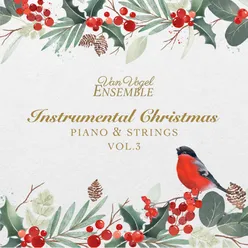 Instrumental Christmas - Piano & Strings (Vol. 3)