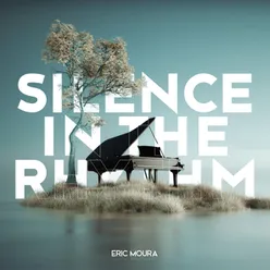 Silence in the Rhythm