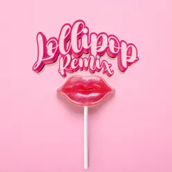 Lollipop (Remix)