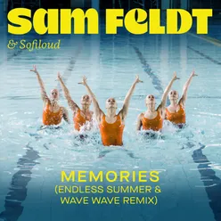 Memories (Endless Summer & Wave Wave Remix)