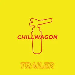 chillwagon (trailer)