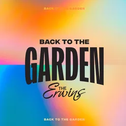 Back To The Garden (Radio Version)