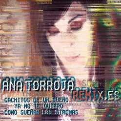 Cachito de un Sueño (XTM Extended Remix) (Remasterizado 2024)