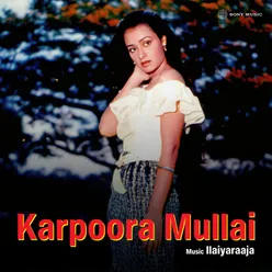 Karpoora Mullai (Original Motion Picture Soundtrack)