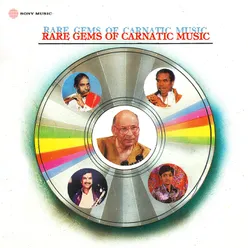 Rare Gems of Carnatic Music