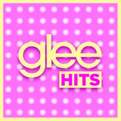 Don't Dream It's Over (Glee Cast Version)