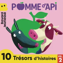 10 trésors d'histoires, Vol. 2 (Les trésors de Pomme d'Api)