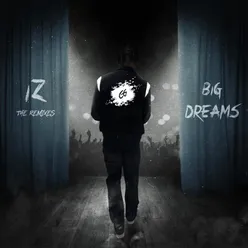 Big Dreams (Gola Gianni Remix)
