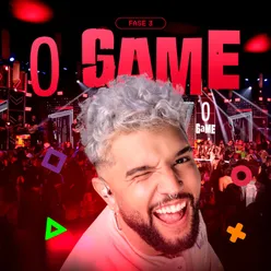 O Game - Fase 3 (Ao Vivo)