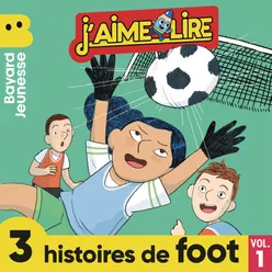 3 histoires de foot, Vol. 1