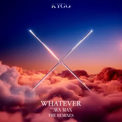 Whatever (with Ava Max) - Klangkarussell Remix