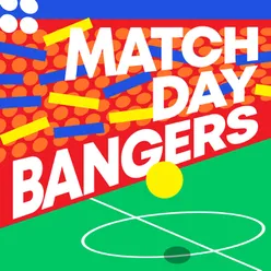 Match Day Bangers