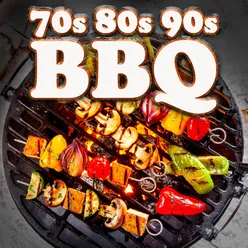 BBQ Classics: Best of 70s 80s 90s