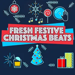 Fresh Festive Christmas Beats