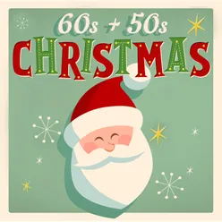 60s + 50s Christmas Songs