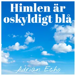 Himlen är oskyldigt blå (Sped Up)