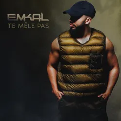 Te mêle pas