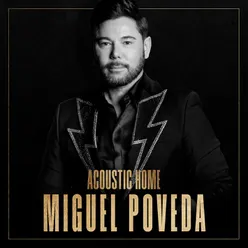 MIGUEL POVEDA (ACOUSTIC HOME sessions)