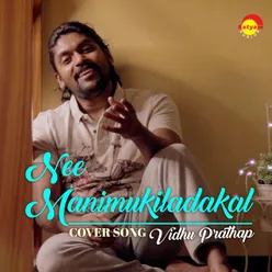 Nee Manimukilaadakal (Recreated Version)