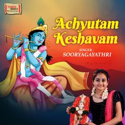 Achyutam Keshavam