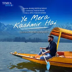 Ye Mera Kashmir Hai