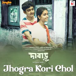 Jhogra Kori Chol