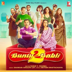 Bunty Aur Babli 2