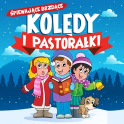 Przybieżeli do Betlejem