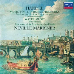 Handel: Music for the Royal Fireworks, HWV 351 - II. Bourrée