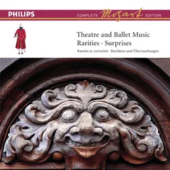 Mozart: Complete Edition Box 17: Theatre & Ballet Music