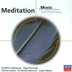 Massenet: Thaïs / Acte Deux - Méditation religieuse