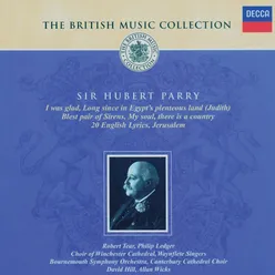 Parry: Songs of Farewell (1916-18) - 1. My soul, there is a country (Vaughan)