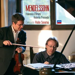 Mendelssohn: Violin Sonata in F Minor, Op. 4, MWV Q12 - Adagio-Allegro moderato